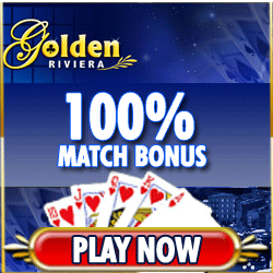 Play at Golden Riviera Casino!